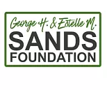George H. and Estelle M. Sands Foundation